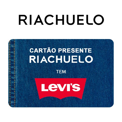 Carto Presente Riachuelo Levi's Virtual