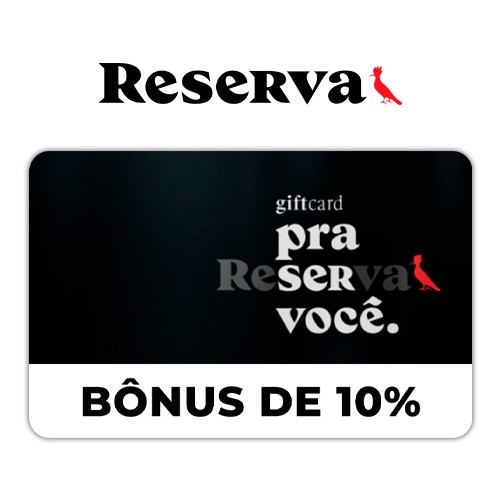 Gift Card Reserva B�nus 10% Virtual