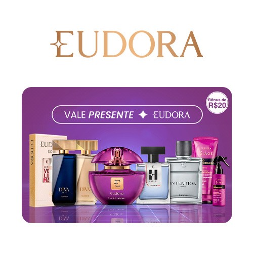 Vale Presente Eudora Bnus R$ 20 Virtual